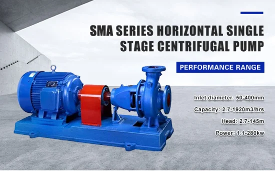 Pompa a motore idraulico centrifuga per industria ad albero nudo con aspirazione orizzontale industriale serie SMA per il sistema di approvvigionamento idrico